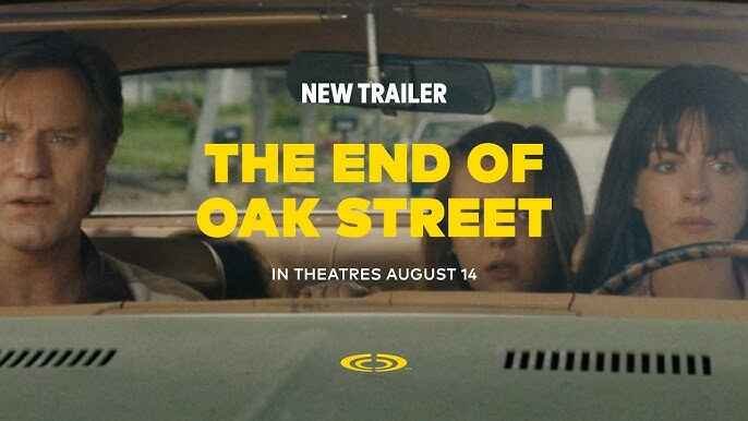 Upcoming The End of Oak Street